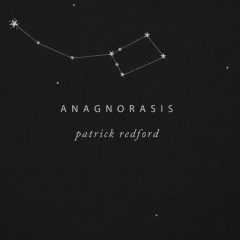 Anagnorasis by Patrick Redford