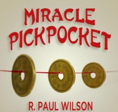 Miracle Pickpocket by R. Paul Wils-on
