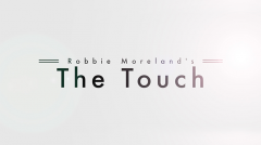 The Touch by Robbie Moreland