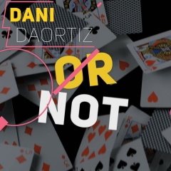 Or Not by Dani DaOrtiz