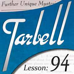 Tarbell 94: Further Unique Mysteries Part 1