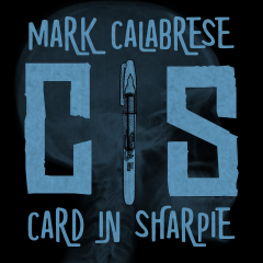 C.I.S. (Card in Sharpie) by Mark Calabrese