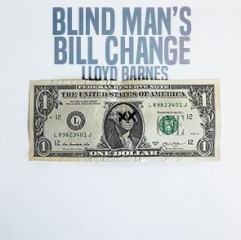 Blind Man's Bill Change by Lloyd Barnes