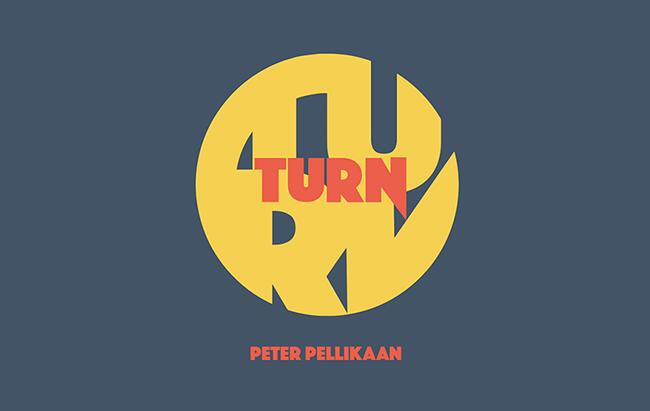TURN by Peter Pellikaan