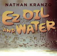 EZ Oil and Water by Nathan Kranzo