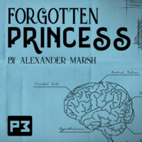 Forgotten Princ-ess by Alexander Marsh
