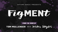 FigMENt by Tom Mullenger AKA Jester Styles