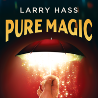 Pure Magic by Larry Hass