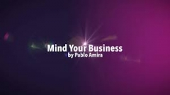 Mind Your Business Project by Pablo Amira