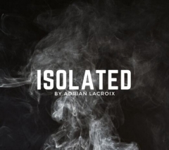 Isolated by Adrian Lacroix (Instant Download)
