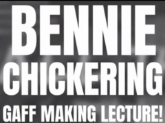 Gaff Making Lecture 2020  Bennie Chickering