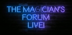 The Magician's Forum LIVE by John Bannon