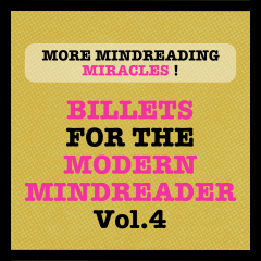 Billets for the Modern Mindreader Volume 4 by Julien Losa