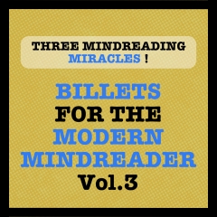 Billets for the Modern Mindreader Volume 3 by Julien Losa